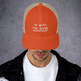 I'm With the Band Trucker Cap